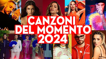 CANZONI DEL MOMENTO 2024 PLAYLIST -MUSICA DEL MOMENTO 2024 -ANGELINA MANGO, ANNALISA, MAHMOOD, IRAMA