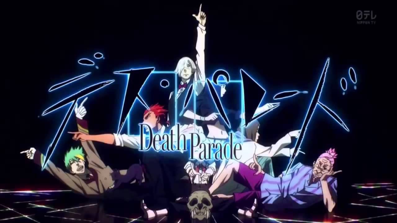 OP Death Parade Opening Full YouTube