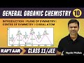 Goc 10  introduction  plane of symmetry  centre of symmetry  class 11jee  raftaar