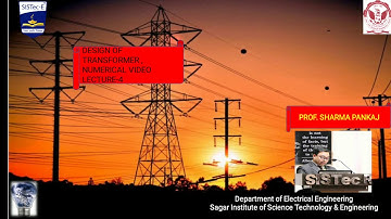 DESIGN OF TRANSFORMER-NUMERICAL VIDEO LECTURE-4