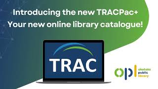 Introducing TRACpac+ at the Okotoks Public Library