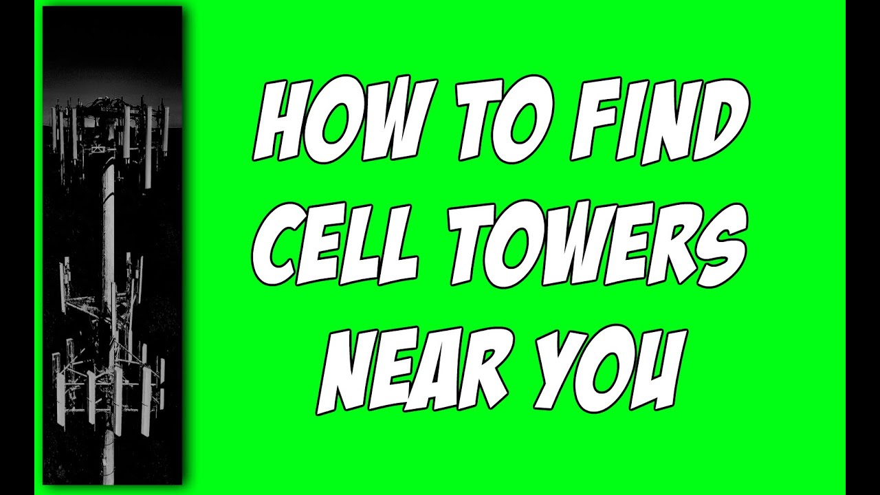 Cell Towers Near Me - How EASILY Find Cell Towers Near Your Location