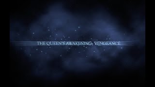 THE QUEEN'S AWAKENING: VENGEANCE | Teaser Trailer