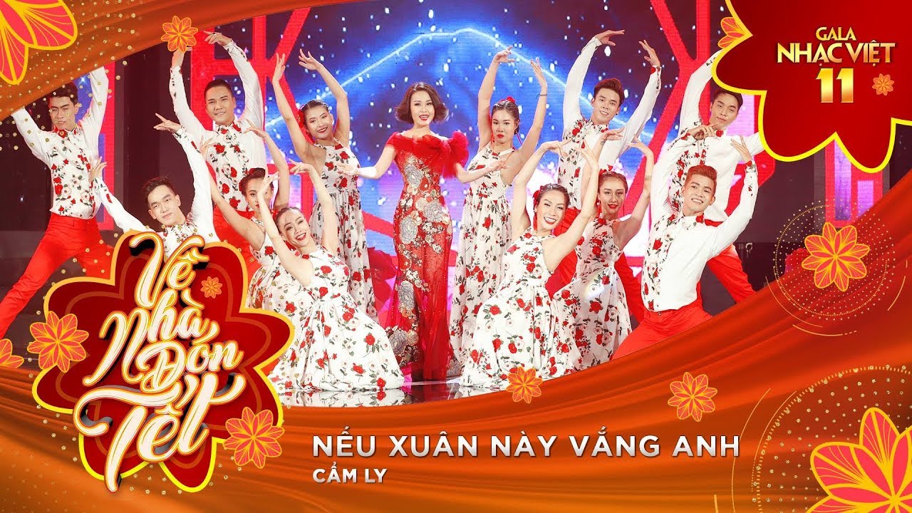 Nếu Xuân Này Vắng Anh - Cẩm Ly | Gala Nhạc Việt 11