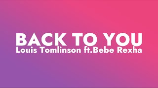 Back To You | Louis Tomlinson  ft. Bebe Rexha, Digital Farm Animals