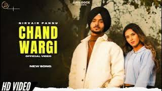 Chand Wargi - Nirvair Pannu New Song | Official Video | Album INSTLS 11 | New Punjabi Songs