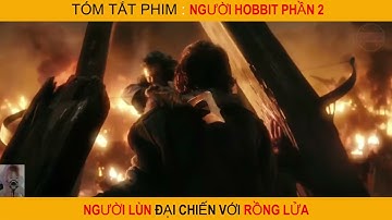 Người Lùn Đại Chiến Rồng Lửa _ Tóm Tắt Review Phim _ The Hobbit 2 The Desolation Of Smaug.