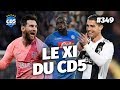 Replay #349 : Le XI du CD5 du début de la saison - #CD5