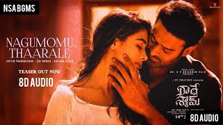 Video thumbnail of "Nagumomu Thaarale song 8d Audio (Teaser) | #Radhe Shyam | Prabhas,Pooja Hegde"