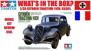 WHAT'S IN THE BOX TAMIYA 1/35, CITROEN TRACTION 11CV STAFF CAR, 35301. MODEL KIT REVIEW 550.