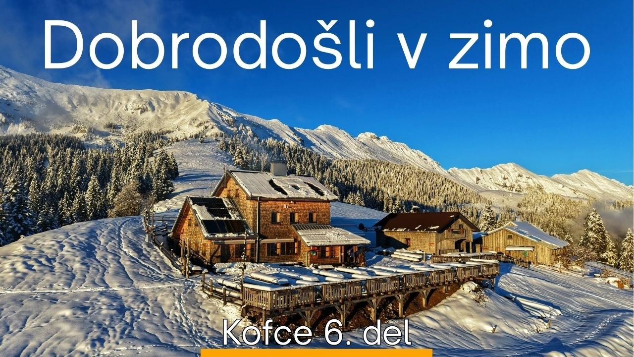 Peti vikend na Kofcah | Dobra hrana, super ekipa in megla