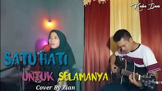 SATU HATI UNTUK SELAMANYA-ENO VIOLA//COVER BY ZIAN TERBARU 2020