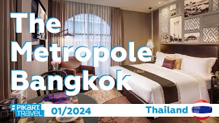 The Metropole Bangkok, Thailand
