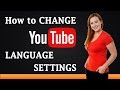 How to Change YouTube Language Settings