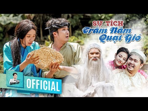 Video HUỲNH LẬP - SỰ TÍCH TRĂM NĂM QUẠT GIÓ - [CỔ TÍCH VIỆT... - youtube