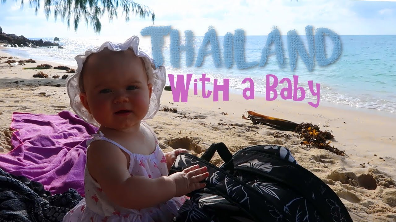 thailand travel with baby
