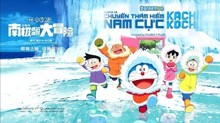 Doraemon movie 37: Nobita và chuyến thám hiểm nam cực KACHI KOCHI (LỒNG TIẾNG)