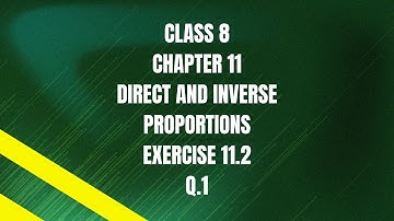 CBSE Class 8 Maths|Chapter 11 Direct and Inverse proportions|Exercise 11.2,Q.1|2024-25 Syllabus