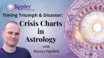 Timing Triumph & Disaster: Crisis Charts in Astrology