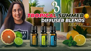 3 DIY Diffuser Recipes | Essential Oil Diffuser for Summer