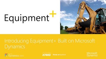 Introducing Equipment Plus built on Microsoft Dynamics