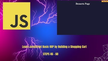 JavaScript Learn Basic OOP by Building a Shopping Cart steps 46 - 60  🎧 🔇 No audio.