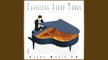 Gymnopedie No. 1 - Satie - Sleeping Classical
