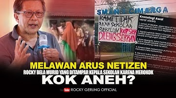 MELAWAN ARUS NETIZEN,  ROCKY BELA MURID YANG DITAMPAR KEPALA SEKOLAH KARENA MEROKOK. KOK ANEH?