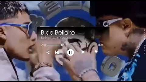 El Malilla x Yeyo - B de Bellako