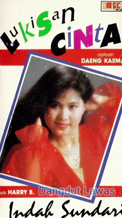 Indah Sundari - Lukisan Cinta Dangdut Lawas