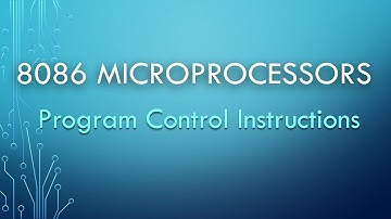 [5.1] Program Control Instructions in 8085/8086 Microprocessors