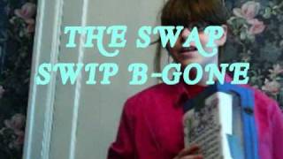 Swap Swip Be-Gone! - As seen on tv.