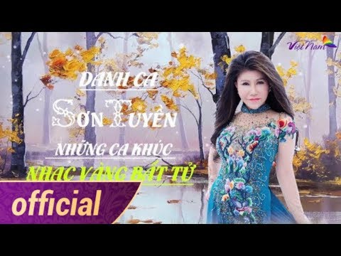 Giọng Ca Để Đời – Danh Ca Sơn Tuyền | Chọn Lọc Nhạc Lính, Nhạc Vàng Hải Ngoại Hay Nhất Của Sơn Tuyền