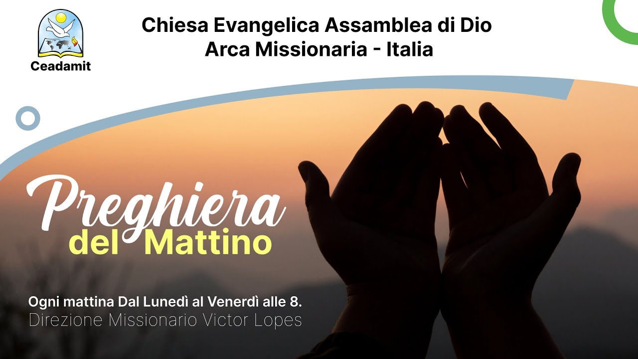 La Preghiera del Mattino - 11 Maggio 2023 - CEADAMIT - YouTube