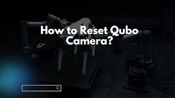 How to Reset Qubo Camera?