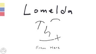 Lomelda - "From Here" (Official Audio) chords