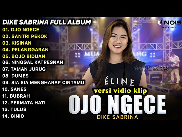 LAGU JAWA TERBARU 2023 | DIKE SABRINA - OJO NGECE, SANTRI PEKOK | FULL ALBUM TERBARU 2023 class=