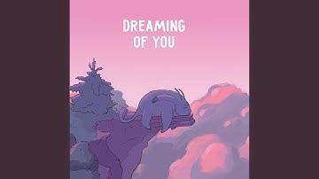 Thumbnail of Dreaming of You