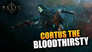 The Relic Cortus Boss Fight How to Beat Cortus the Bloodthirsty