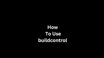 How to use buildcontrol - English ? - buildcontrol