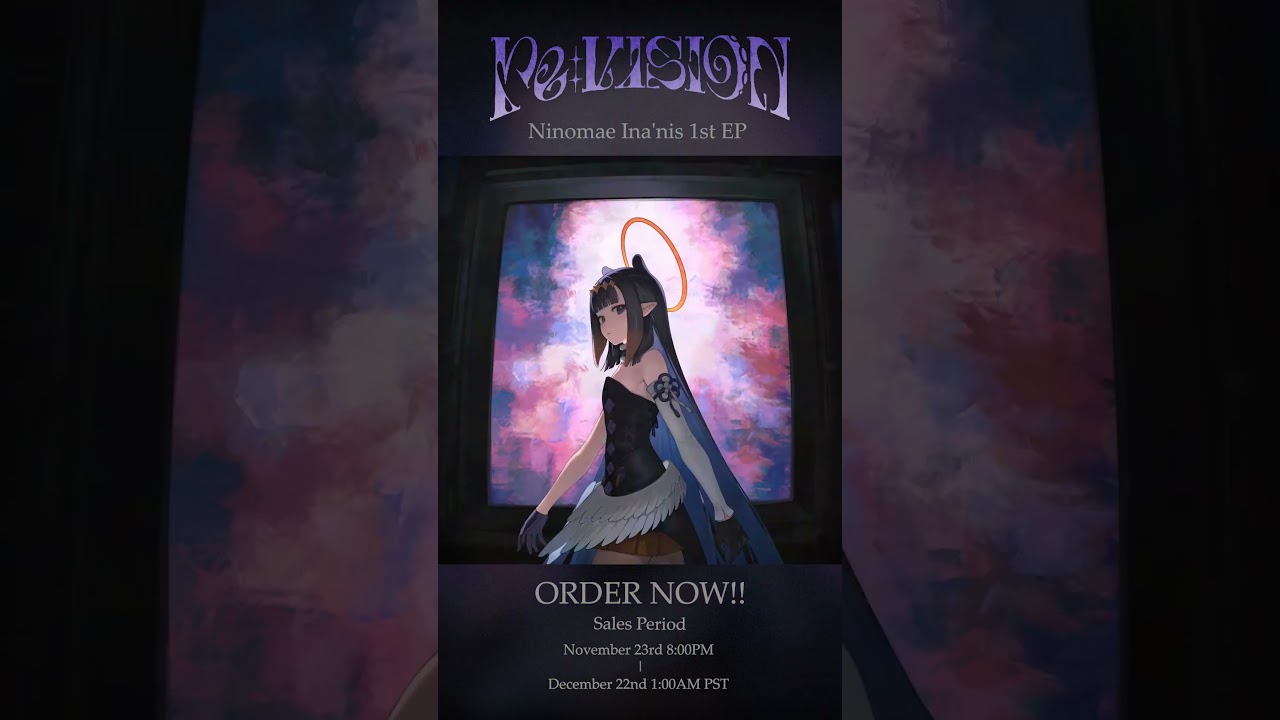『re:VISION』 Ninomae Ina’nis 1st EP Open for Orders Now!!
