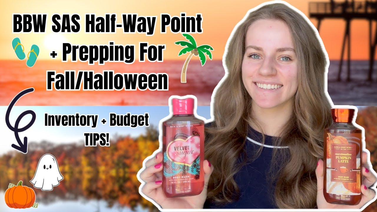 Bath & Body Works SAS Halfway Point & Prepping for Fall/Halloween | How to Inventory & Budget!