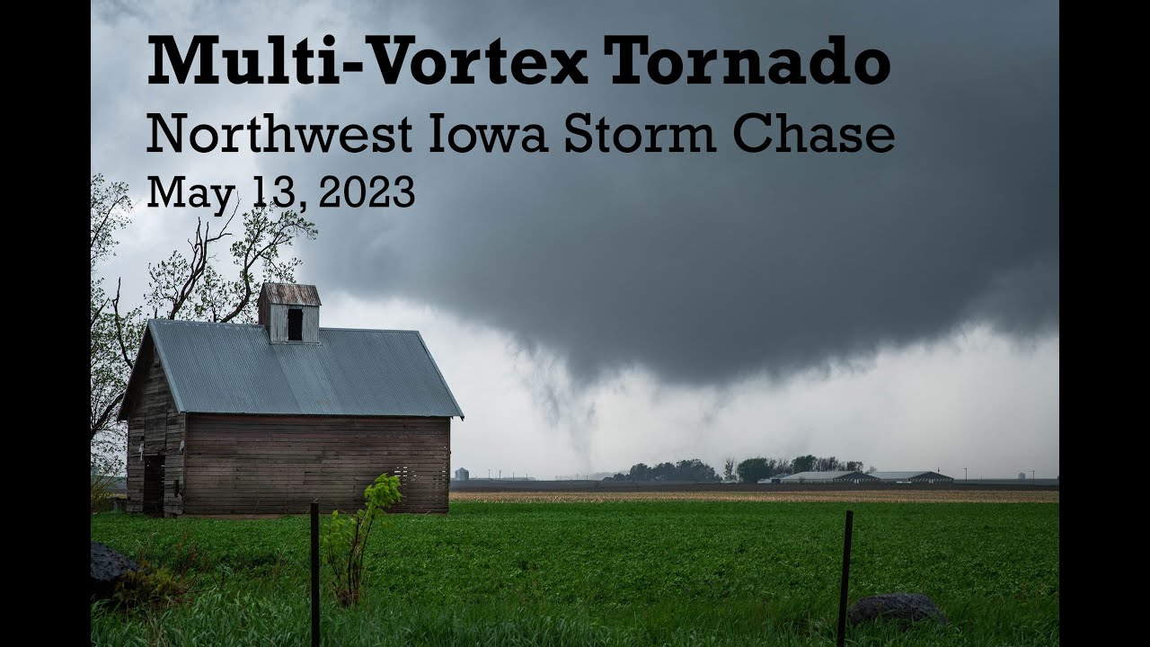Chasing Tornadoes and Rotating Supercells: Northwest Iowa - YouTube