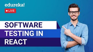 Software Testing in React | React Testing | ReactJS Training | Edureka | Live - 2