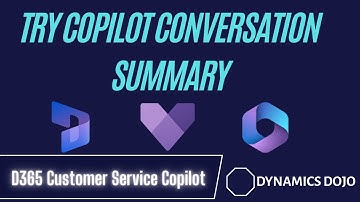 Copilot will summarise your chat conversations - D365 Customer Service | Copilot