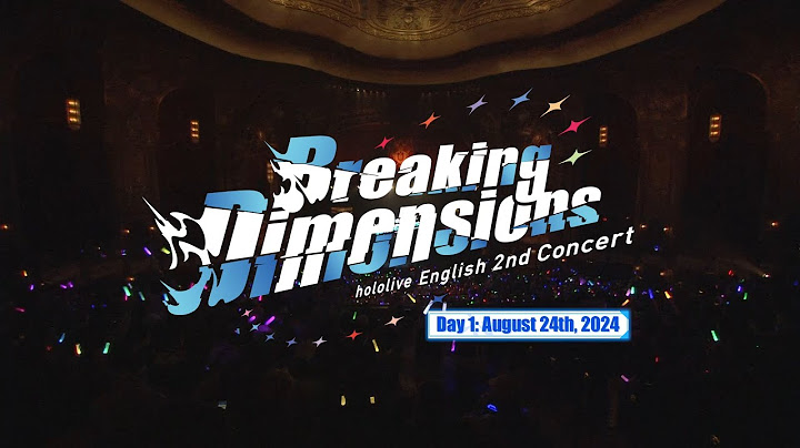 【Day 1】 hololive English 2nd Concert -Breaking Dimensions- Blu-Ray Digest Video