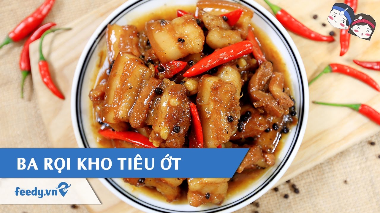 Hướng dẫn cách làm Ba rọi kho tiêu ớt với #Feedy | Feedy VN - YouTube