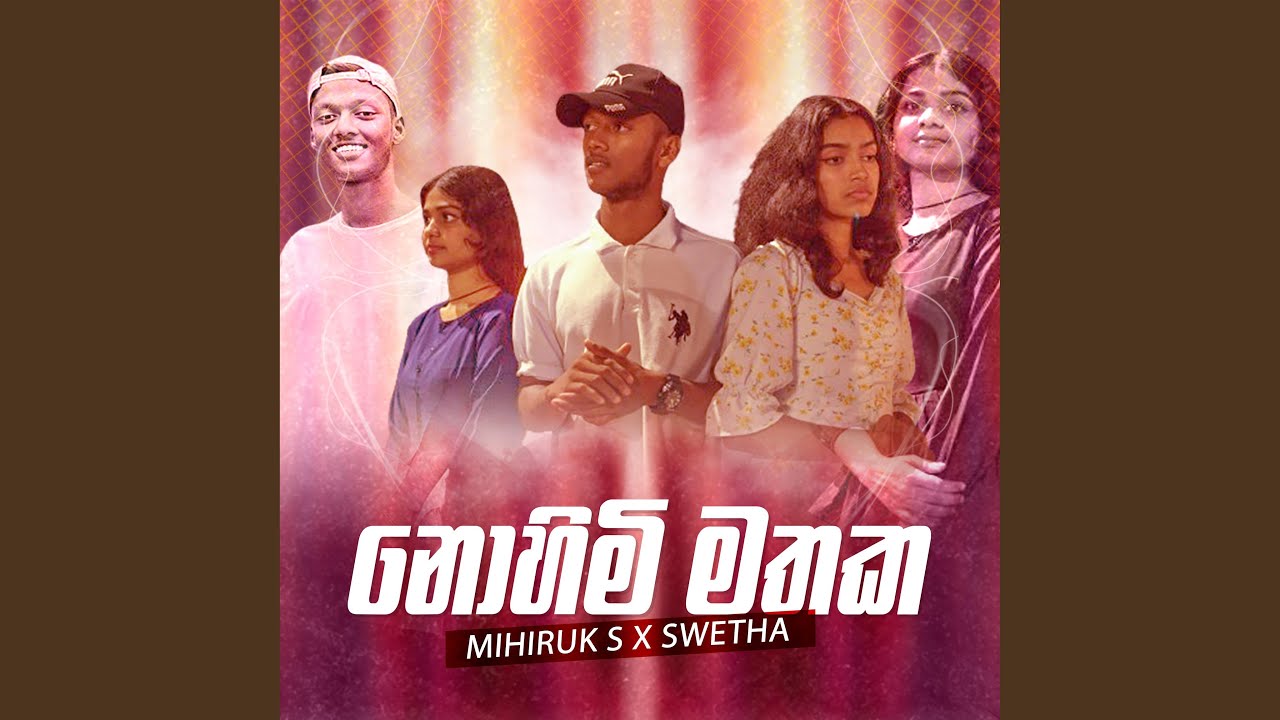 Nohimi Mathaka - YouTube