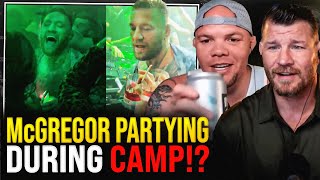 BISPING: Why is Conor McGregor PARTYING until 2am during Fight Camp!?