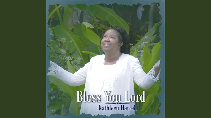 Bless You Lord